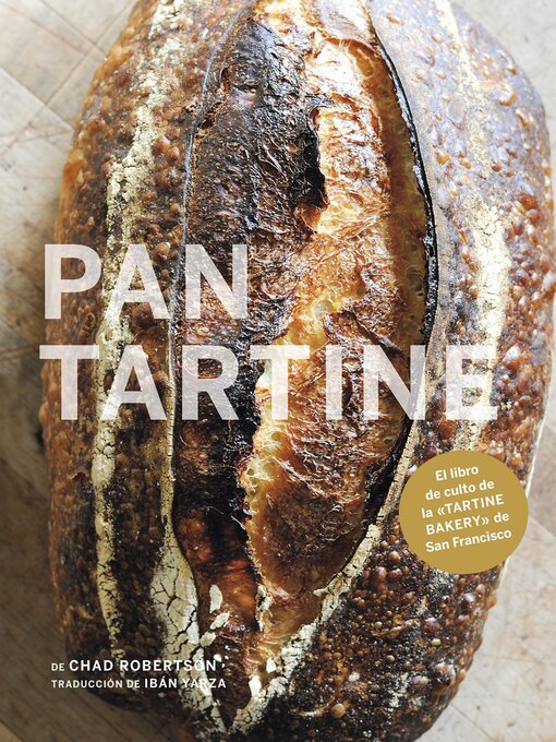 Detalles del título Pan Tartine de Chad Robertson - Lista de espera